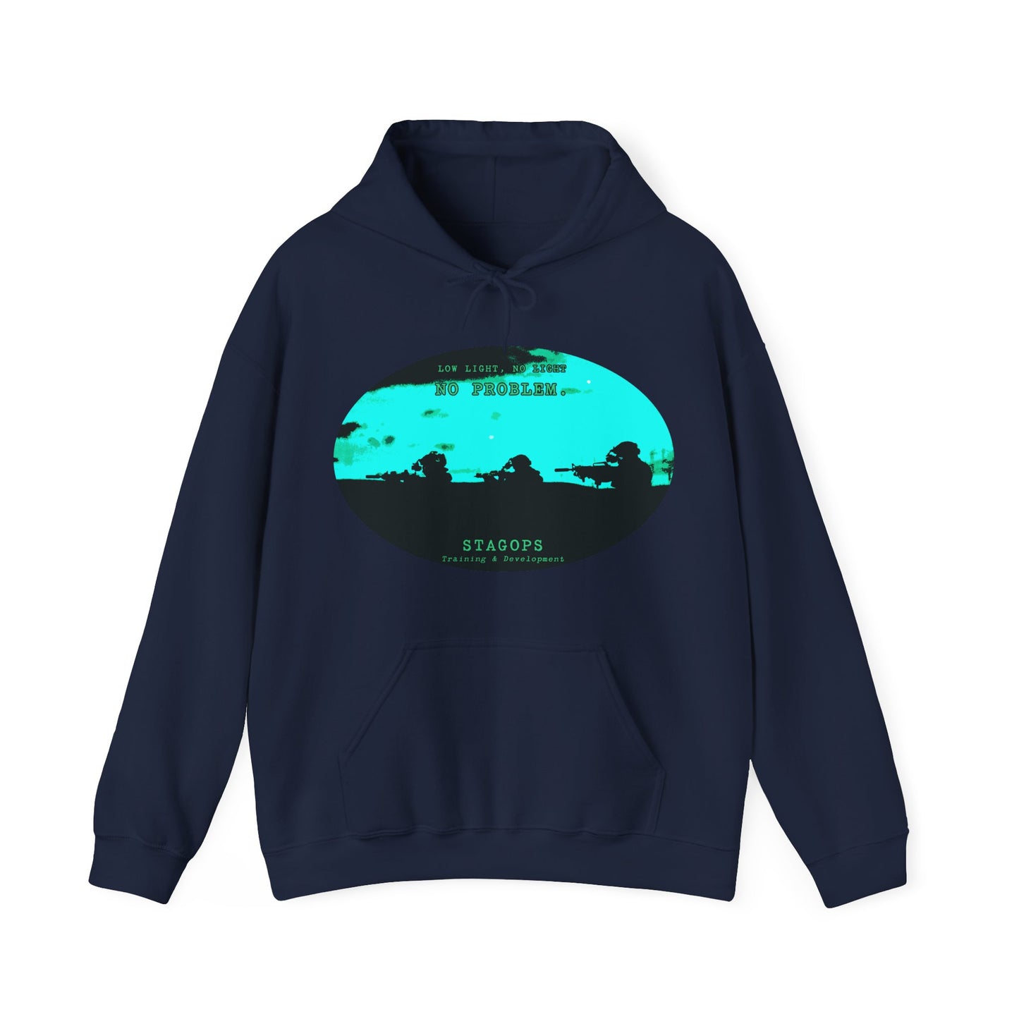 No Light, No Problem Training and Development Hoodie