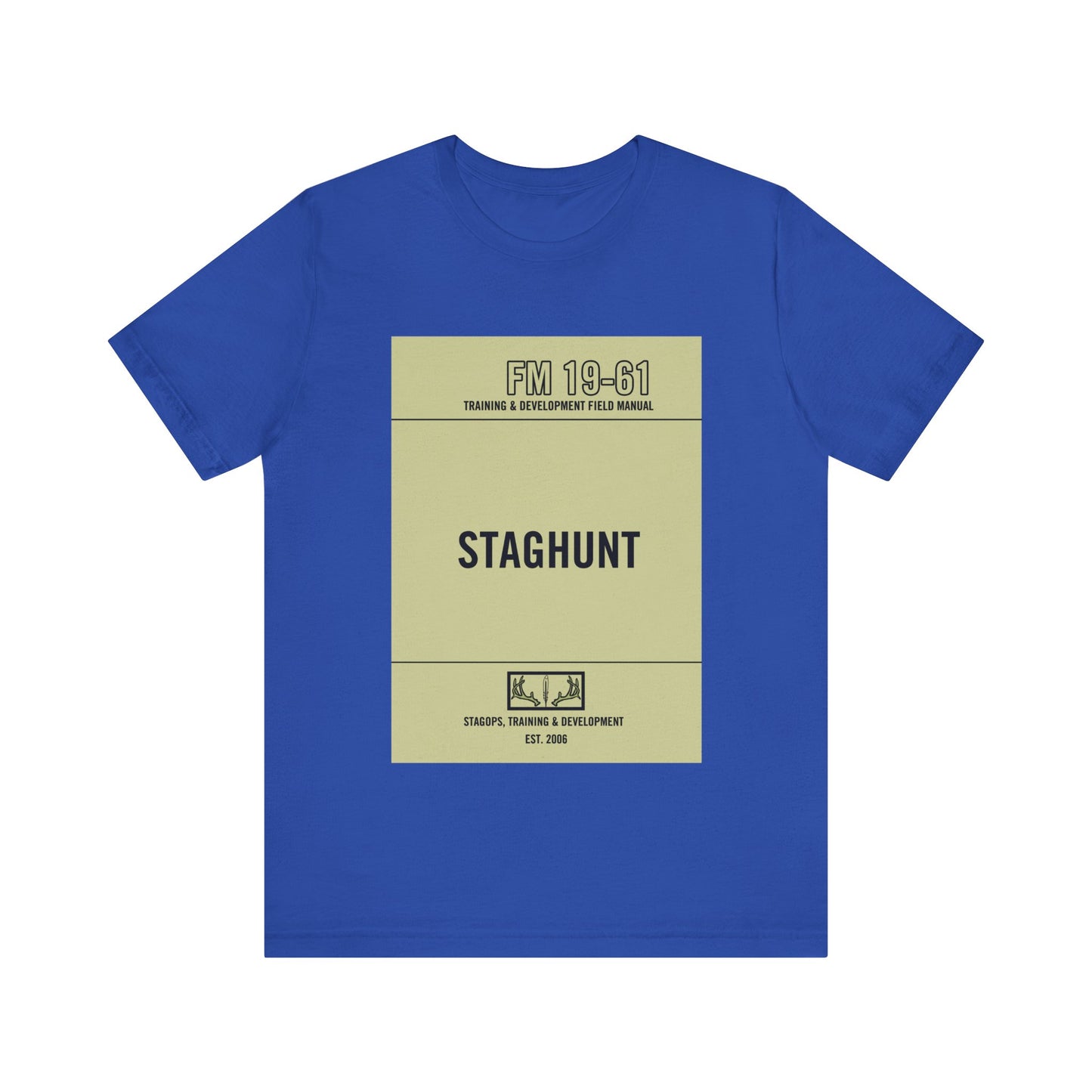 Staghunt Training Manual Tee