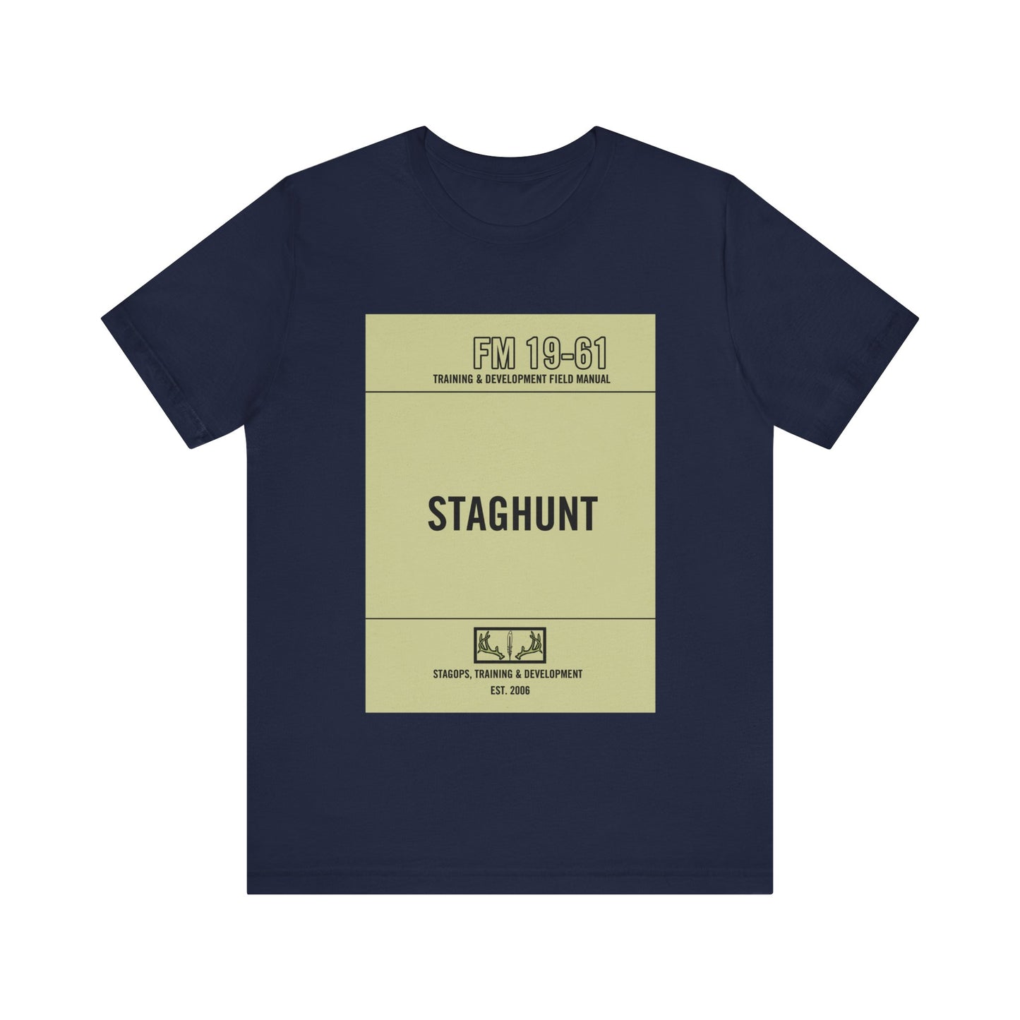 Staghunt Training Manual Tee