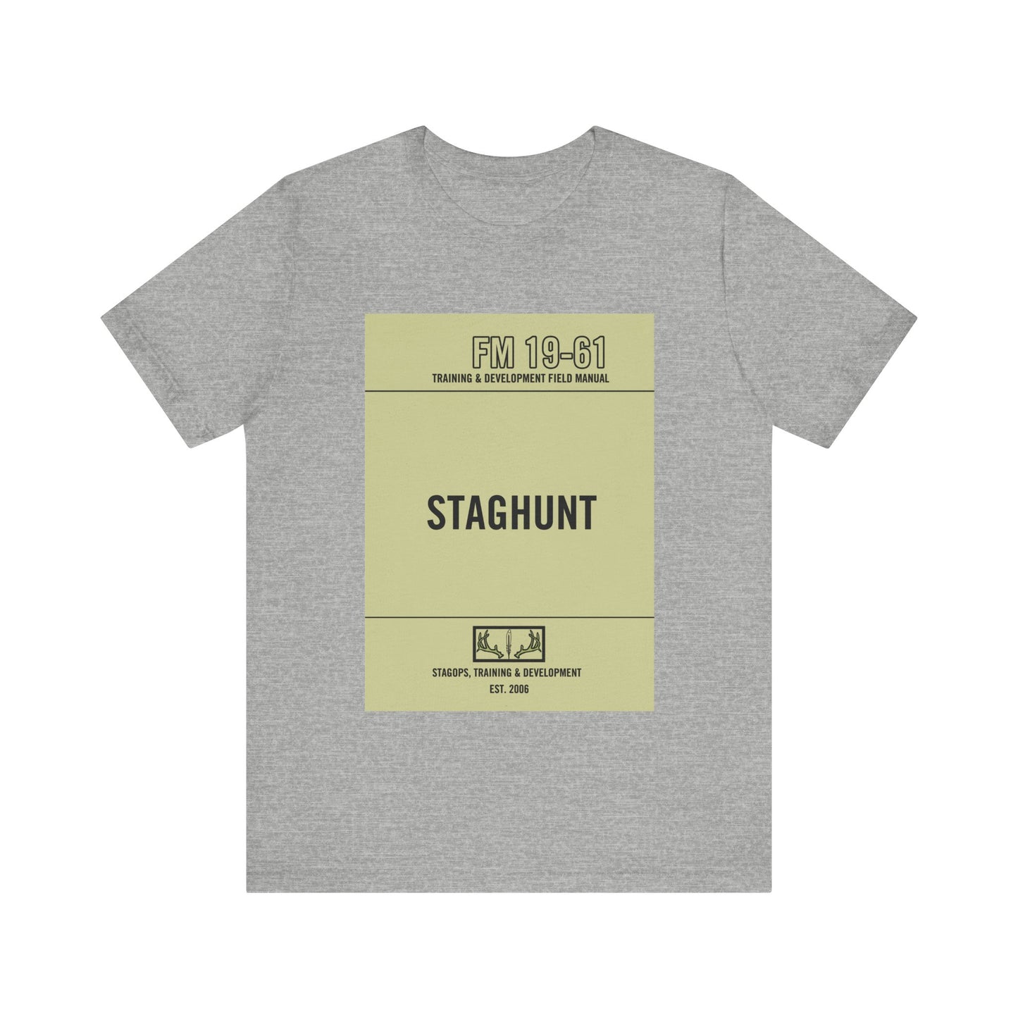 Staghunt Training Manual Tee