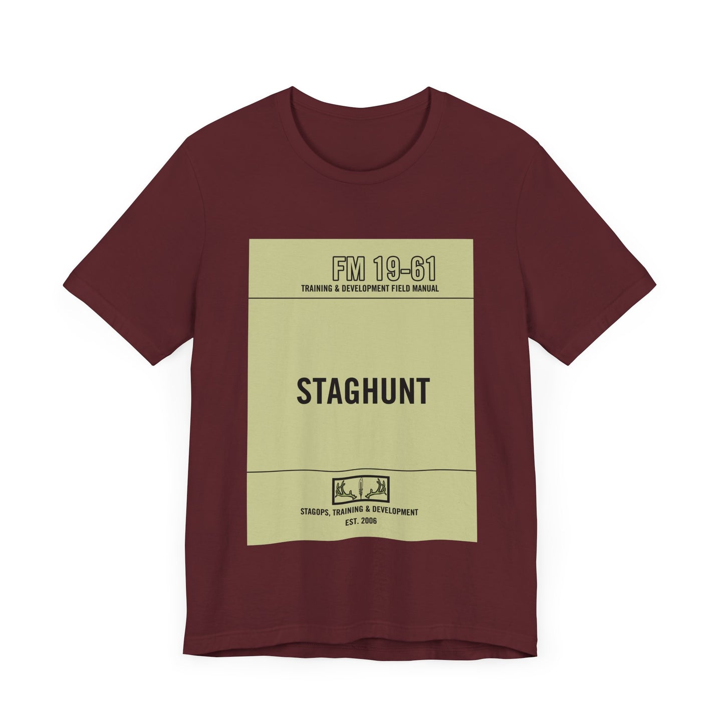 Staghunt Training Manual Tee