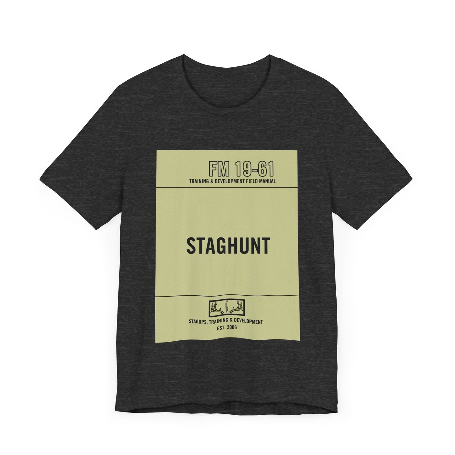 Staghunt Training Manual Tee