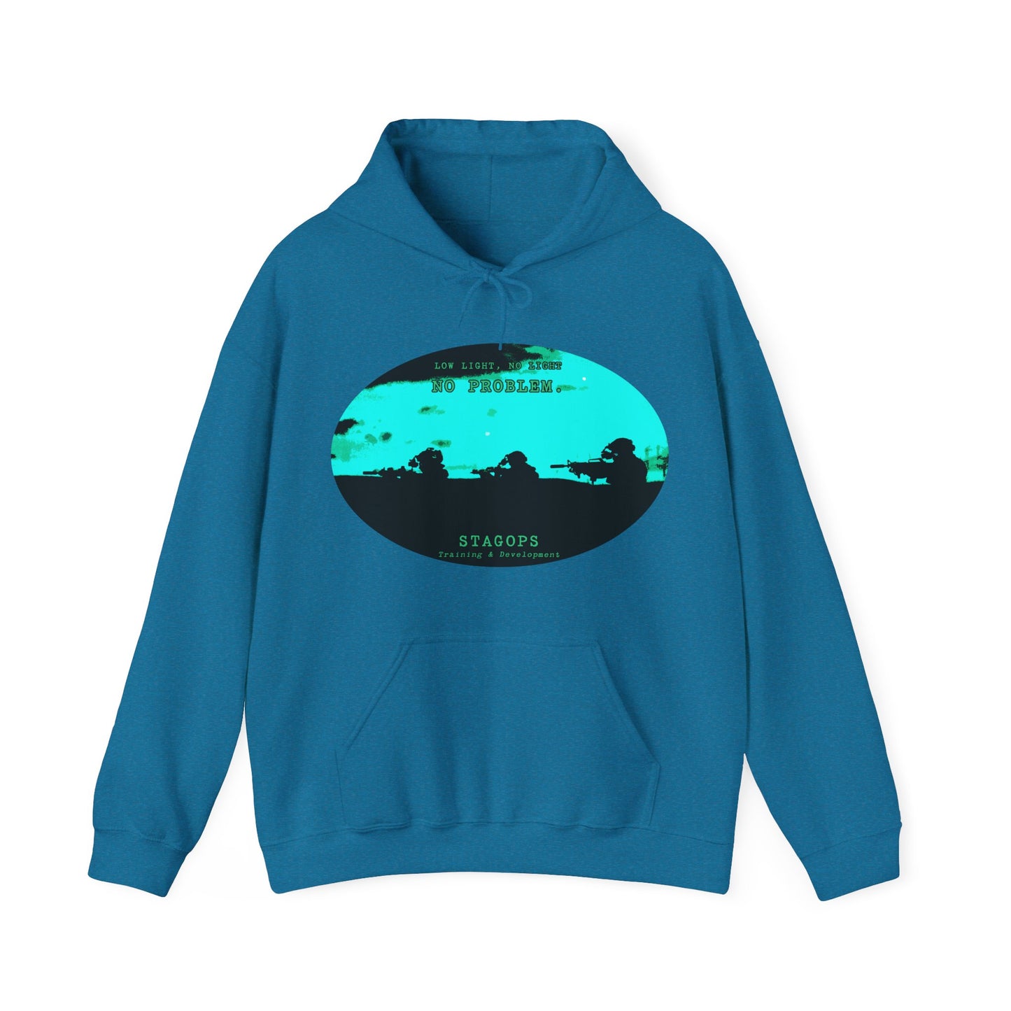 No Light, No Problem Training and Development Hoodie
