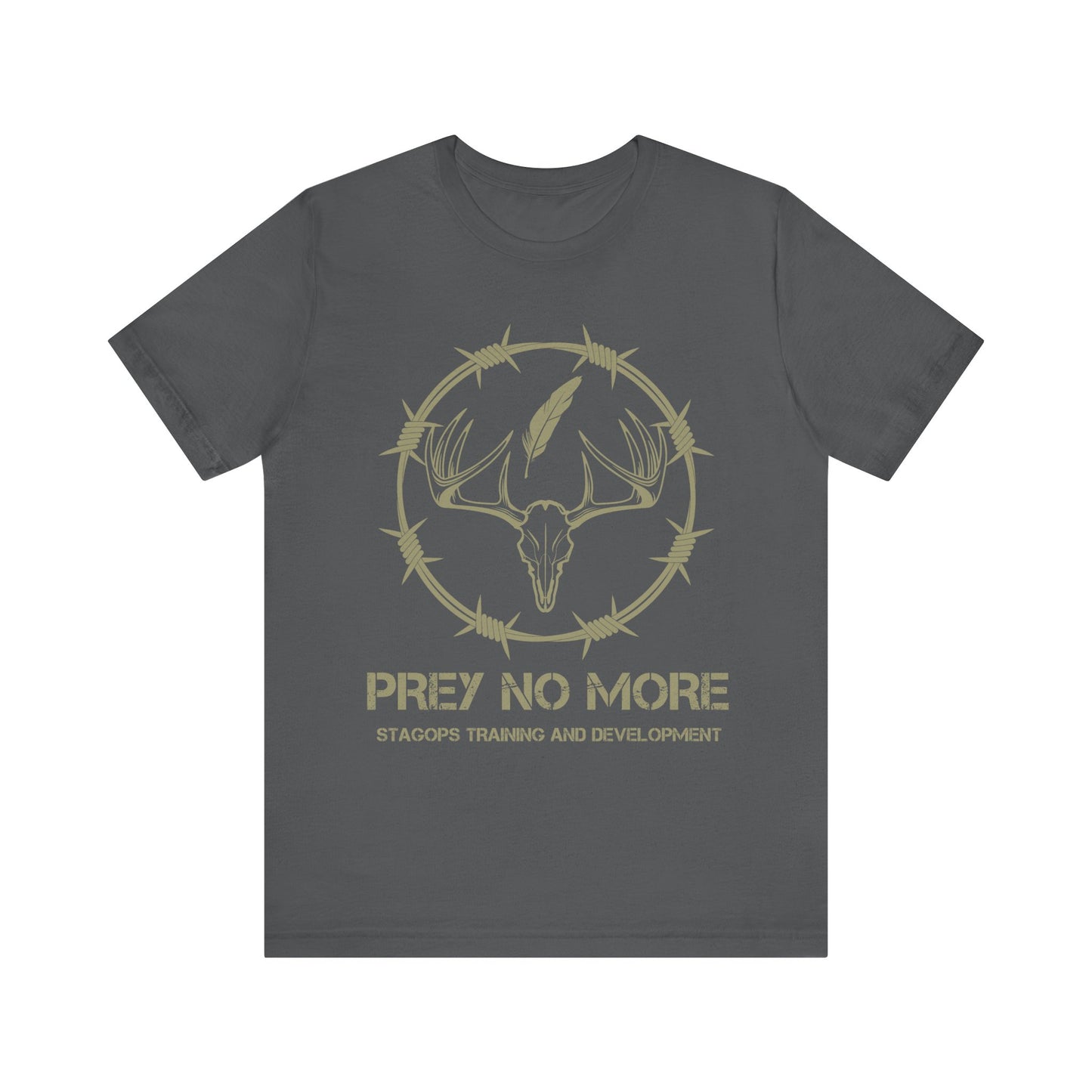 PREY NO MORE- T&D Tee