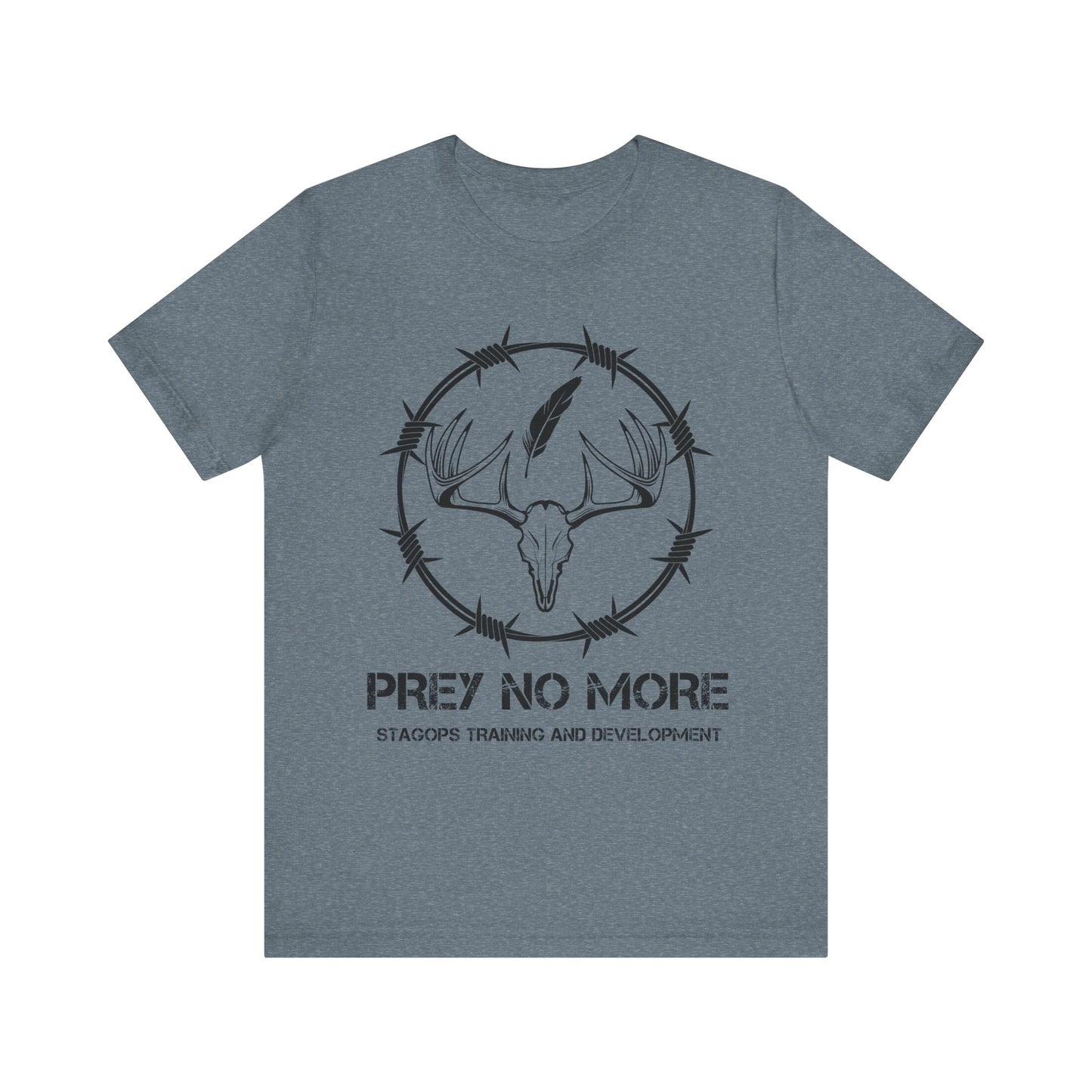PREY NO MORE- T&D Tee