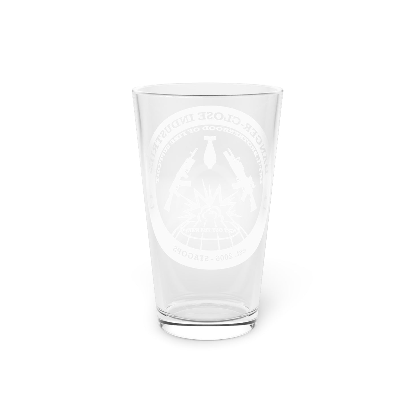 DANGER CLOSE Pint Glass, 16oz