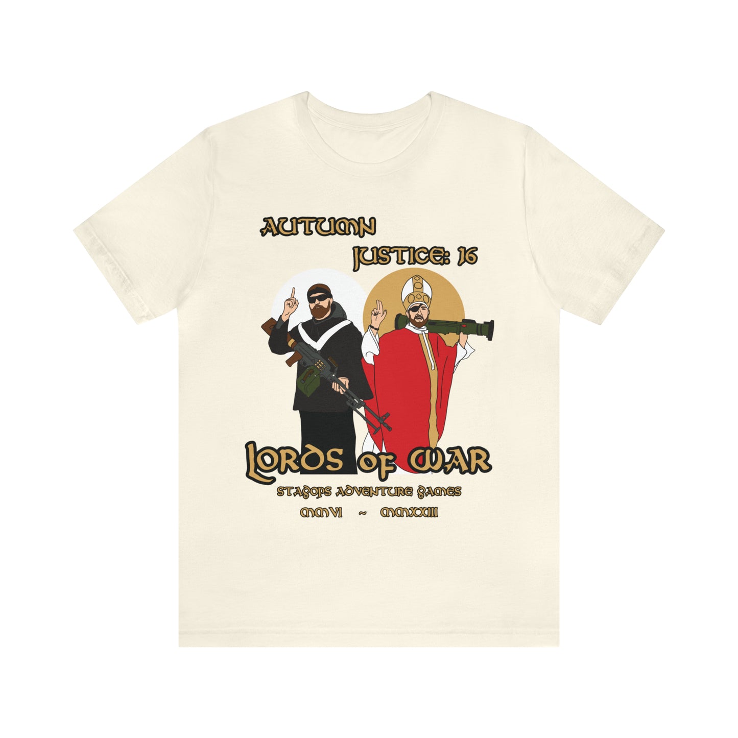 Autumn Justice 16- "Lords of War" Tee