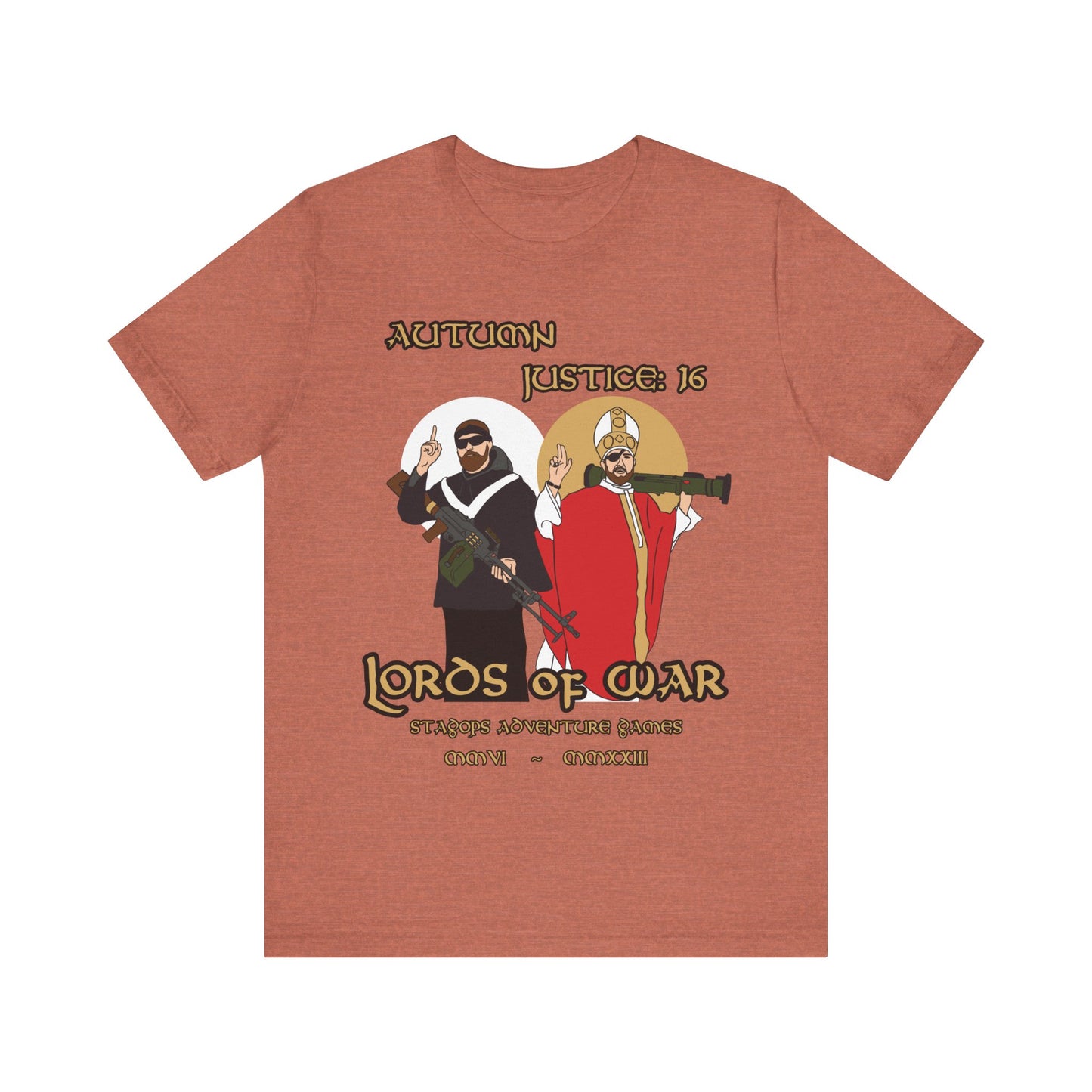 Autumn Justice 16- "Lords of War" Tee