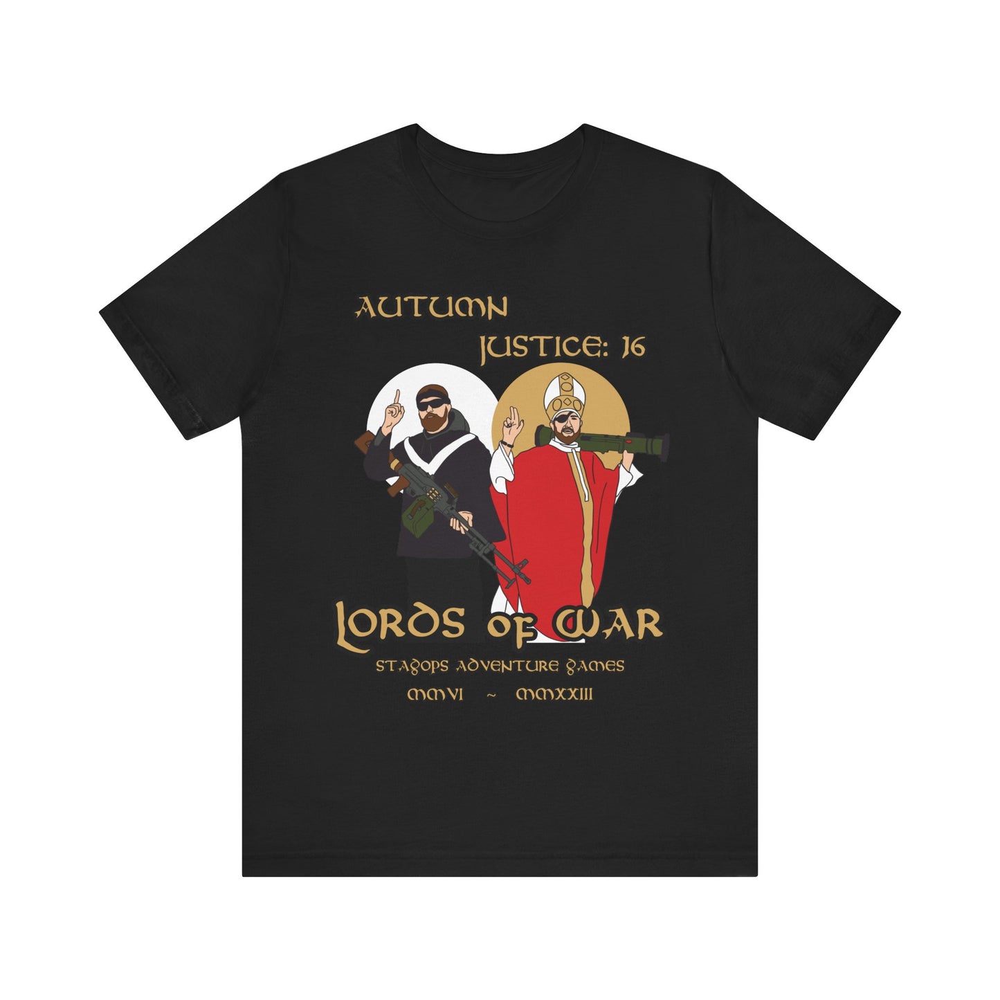 Autumn Justice 16- "Lords of War" Tee