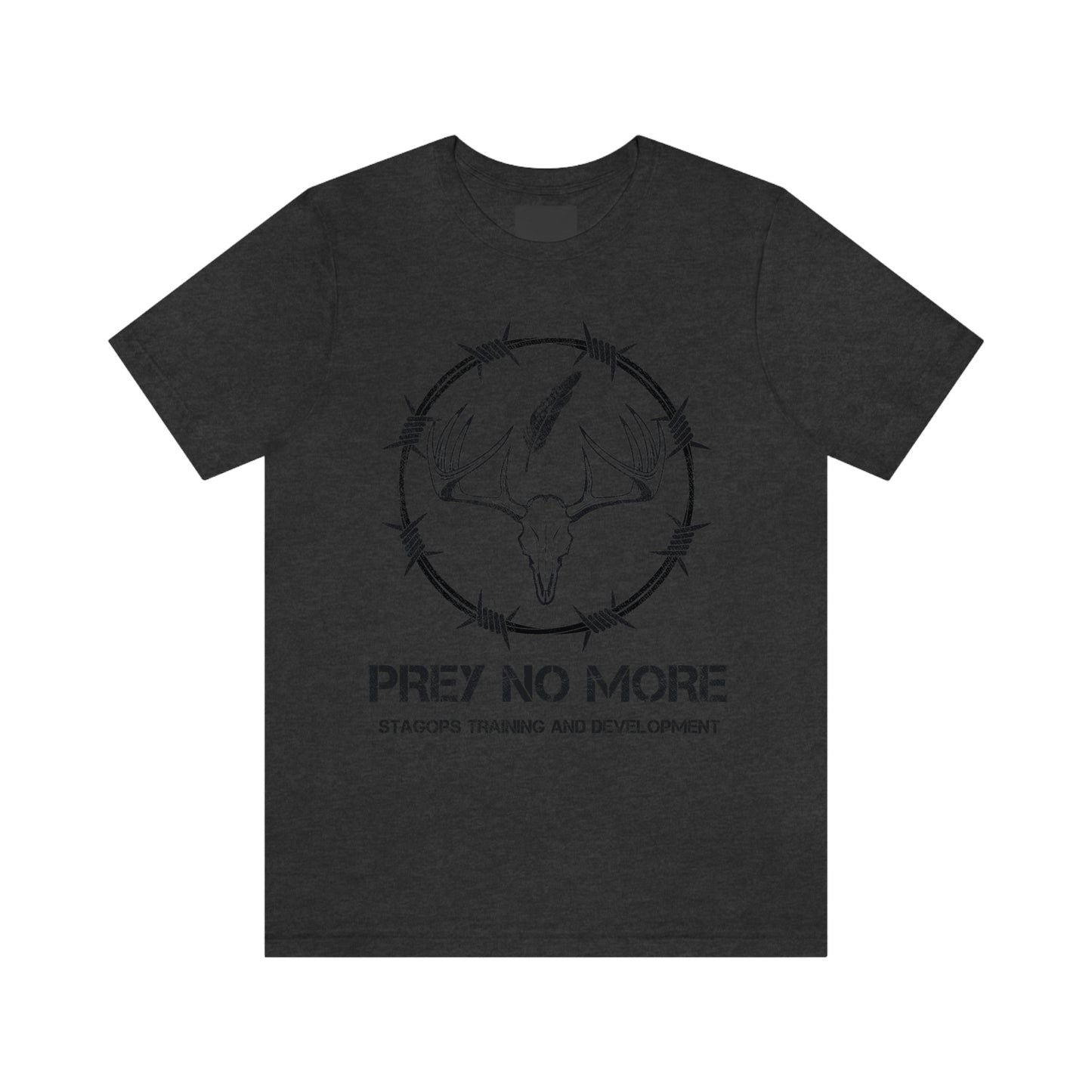 PREY NO MORE- T&D (v1, Distressed) Tee